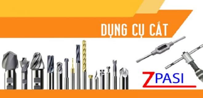 DỤNG CỤ CẮT